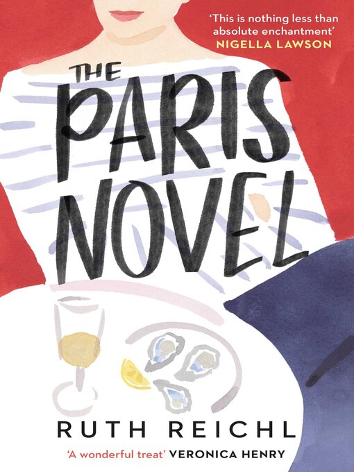 Title details for The Paris Novel by Ruth Reichl - Available